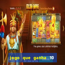 jogo que ganha 10 reais ao se cadastrar